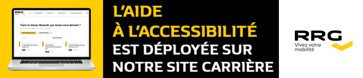 Bannière annonçant le déploiement de l'aide à l'accessibilité sur le site carrière RRG.